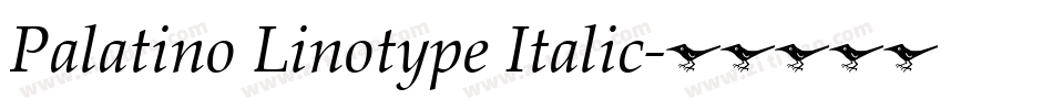 Palatino Linotype Italic字体转换